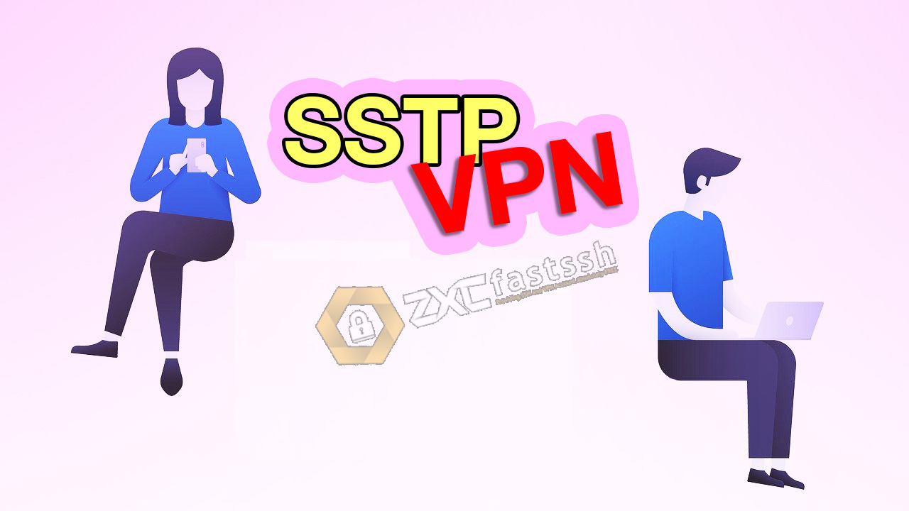 How to Get a Free SSTP Account